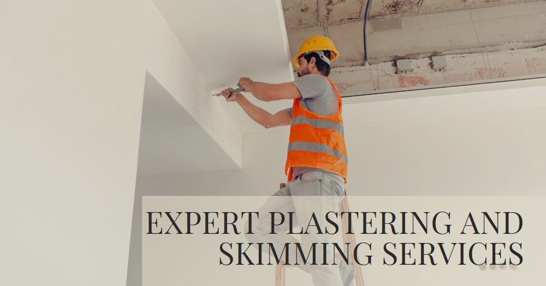 Plastering and Skimming North London