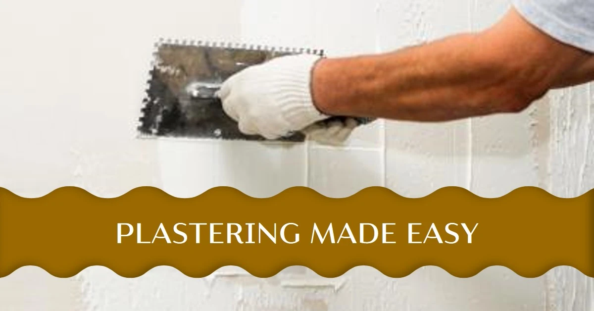 How to Do Plastering A Step-by-Step Guide